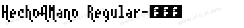 HechoAMano Regular字体转换